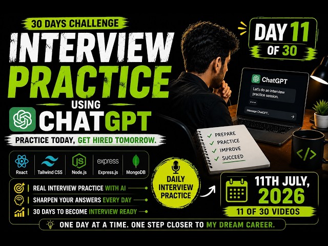 MERN Stack Mock Interview Practice | Day 11/30 | Real Interview Questions | 11 July 2026