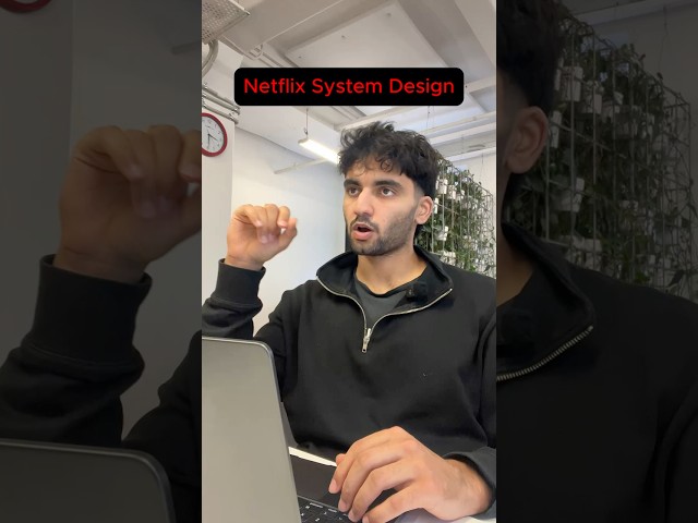 Netflix System Design