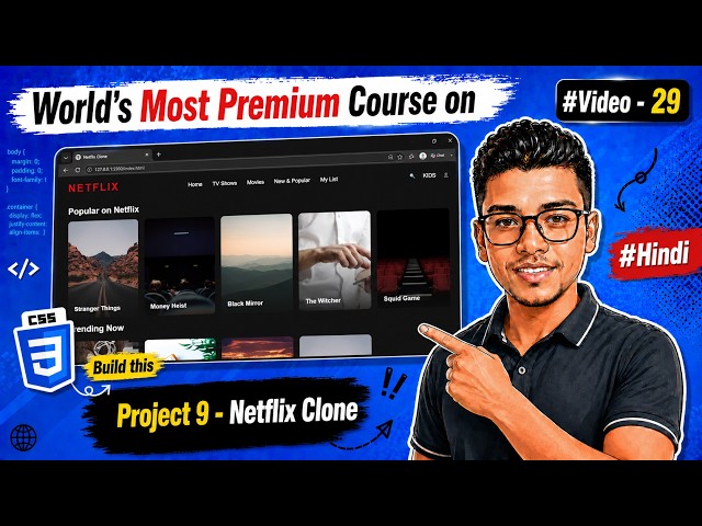 Project 9: Build a Netflix Clone Website | HTML & CSS Project | #Video 29