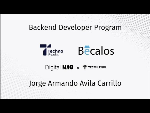 Challenge 8 | Digital Nao x Tecmilenio | Technoready