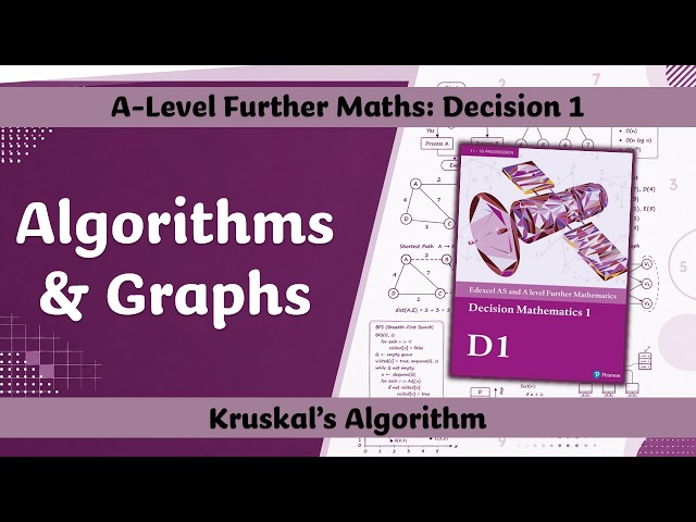 A Level Further Maths | Decision 1 | Kruskal's Algorithm 💭