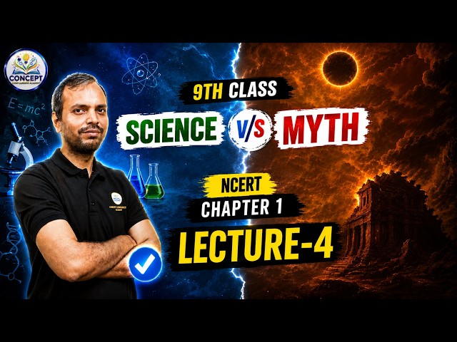 Science vs Myth 🔥 | Class 9 Science Chapter 1 Lecture 4 | NCERT Science | By Devendra Sir