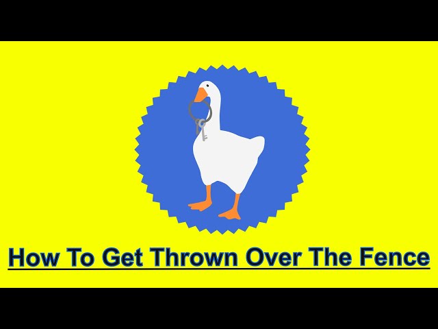 Untitled Goose Game How To Get Thrown Over The Fence (Quicktips)