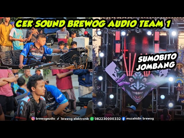 SOUND CHECK VIBES BREWOG AUDIO TEAM 1 IN SIDOKAMPIR SUMOBITO JOMBANG ‼️