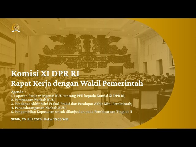 BREAKING NEWS - KOMISI XI DPR RI RAPAT KERJA DENGAN WAKIL PEMERINTAH