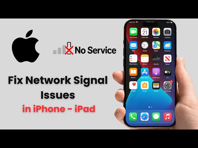 iPhone Showing No Service? Fix Network Signal Issues Fast