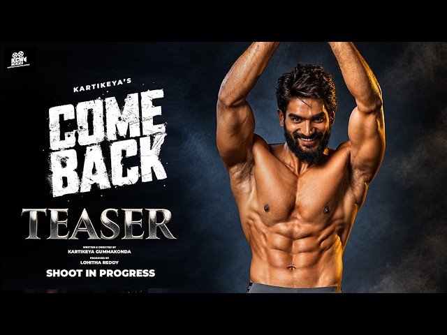 ComeBack Title TEASER | Kartikeya | Vijai Bulganin | Jagadeesh Cheekati | KCW