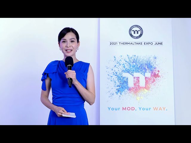 2021 Thermaltake Expo June - 6/1 CEO Keynote & Product Launch Premiere (Case & PSU)