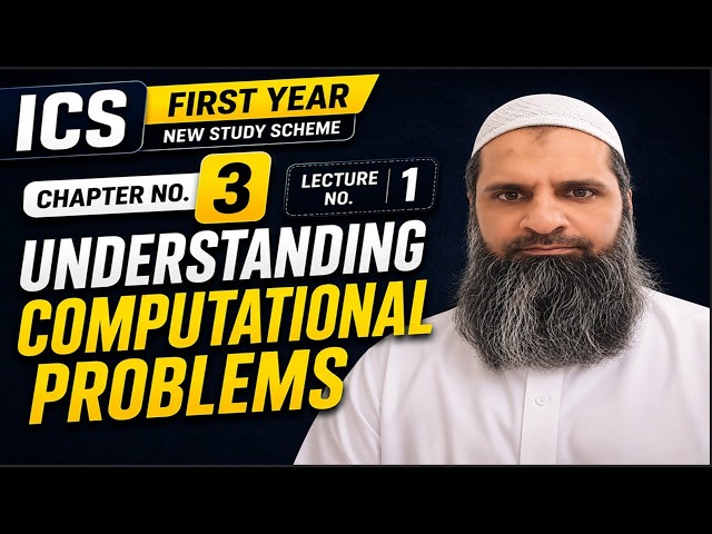 ICS 11th CS Lecture 1 | Chapter 3 | Computational Problems