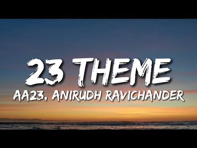 23 Theme - AA 23 Announcement | Lyrical Video |  Icon Star Allu Arjun | Anirudh Ravichander