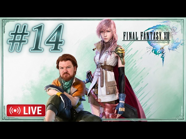 Gran Pulse Pt. 3 | Final Fantasy 13 | Chapter 11