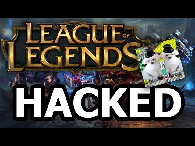 League of legends HACKED