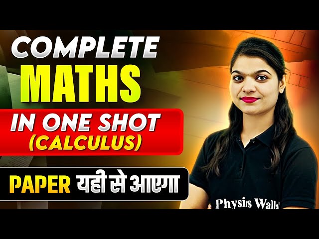 Complete MATHS (CALCULUS) in 1 Shot - Most Important Questions + PYQs || Class-12th CBSE Exam