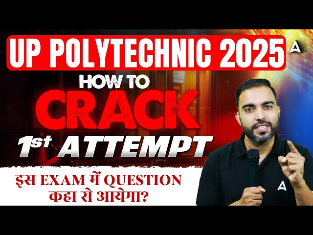 UPPSC Polytechnic Lecturer 2025 Exam Strategy | How to Crack in First Attempt | Question Source?