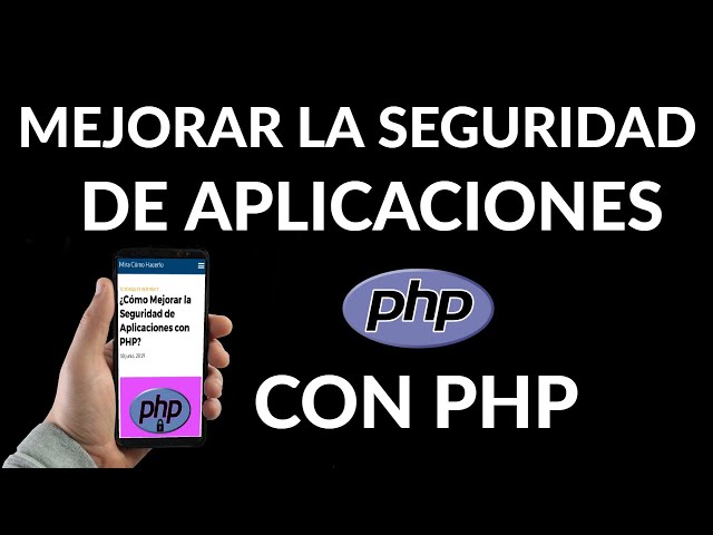 How to Improve PHP Application Security