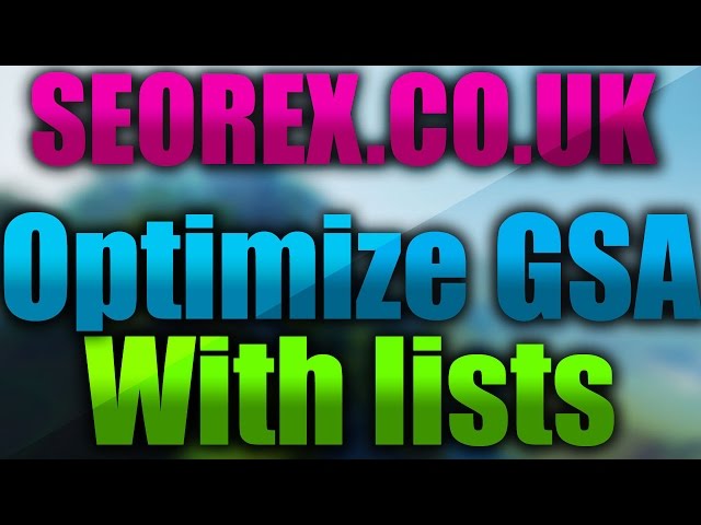 GSA Search Engine Ranker ★★★★★ - Optimize Success Rate With Lists