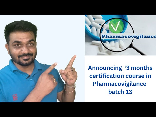 Announcing ‘3 month certification course in Pharmacovigilance’ ￼