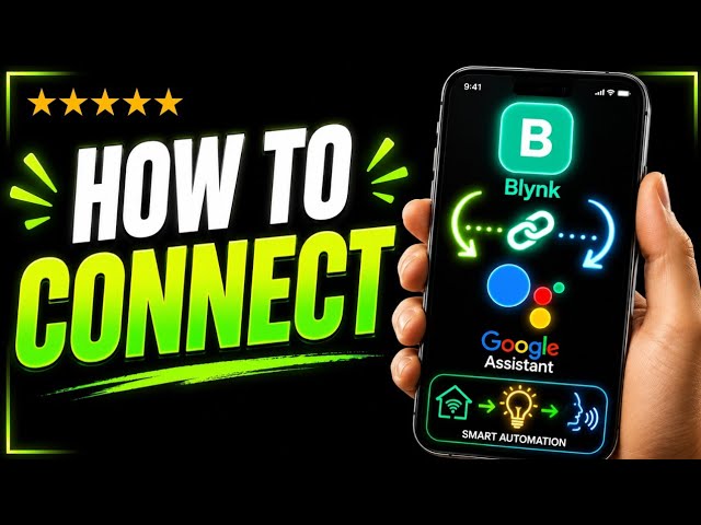 How To Connect Blynk App To Google Assistant