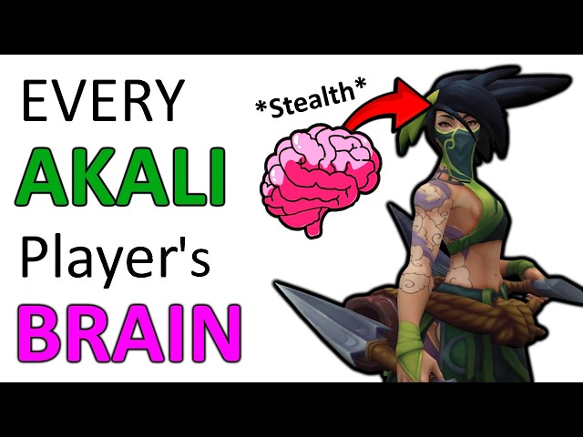 The Psychology of EVERY Akali Player | A Brain Study
