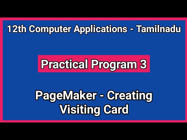 12th Computer Applications || Practical Program 3 || PageMaker -  Creating Visiting Card #CMWay