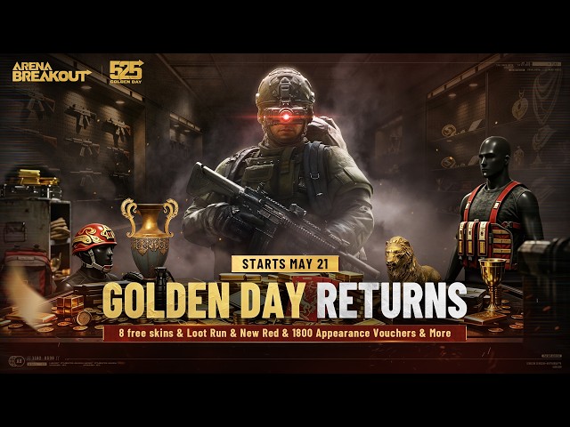 525 Golden Day Coming! | Free Skins and Appearance Vouchers - Arena Breakout