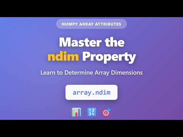 NumPy ndim Attribute Tutorial - Learn Array Dimensions in Python