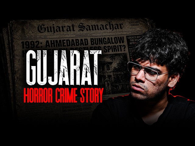 Gujarat Horror Crime Story | 2026