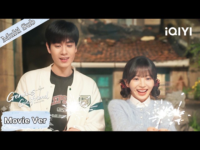 Movie Ver【Genius Girlfriend|天才，女友】He Was Gone for 5 Years…But Never Truly Left Her🌌|iQIYI English