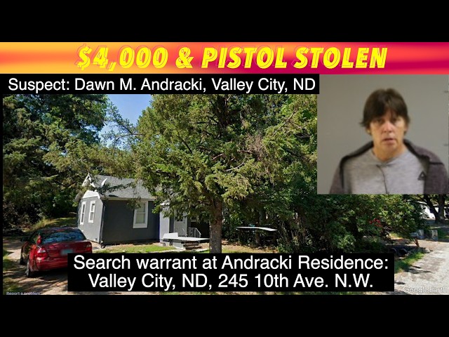$4,000 & Pistol Stolen In Valley City, ND