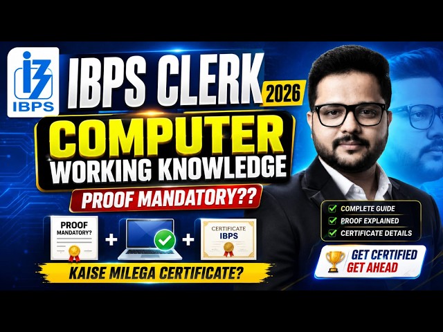 IBPS Clerk 2026 | Is Computer Certificate Mandatory? Full Details