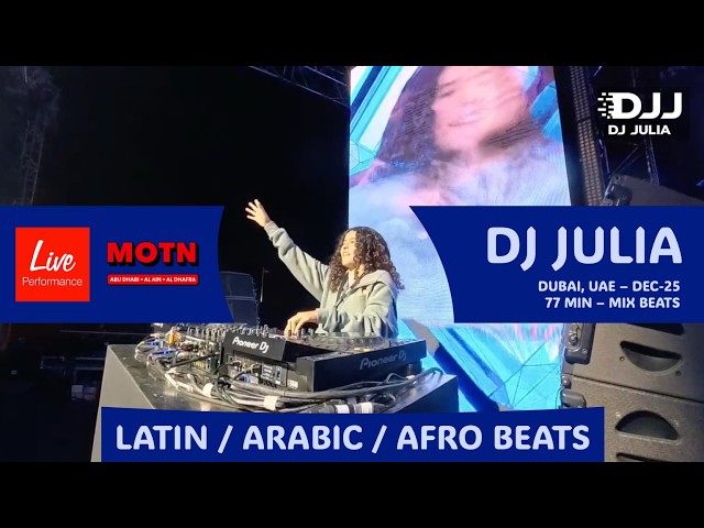 DJ Julia - Live at MOTN Festival Abu Dhabi 2025 | Multicultural DJ Set (Latin • Arabic • Afro Beats)