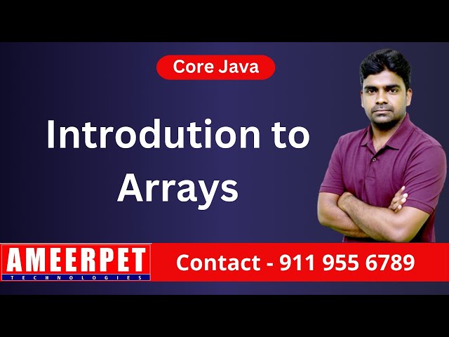 Introduction to Arrays In java | By Srinivas | Ameerpet Technologies
