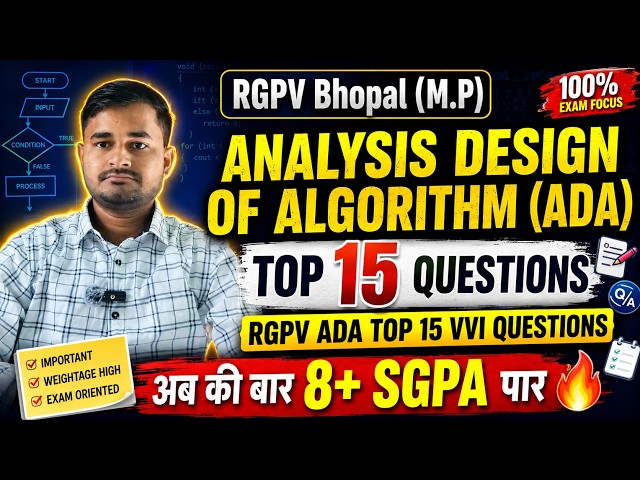 Analysis Design of Algorithm (ADA) Top 15 Questions | RGPV ADA Top 15 VVI Questions | RGPV Bhopal