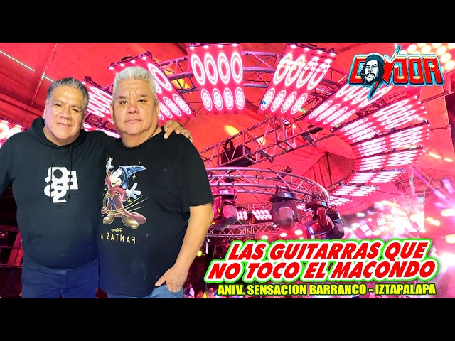 The Guitars That Macondo Didn't Play - Condor Sound - Barranco Iztapalapa Sensation Anniversary