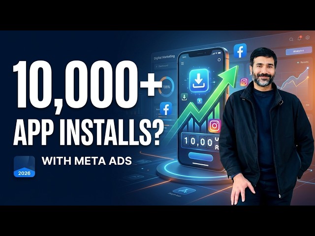 How to Increase App Installs with Meta Ads | Get 10,000+ Mobile App Installs