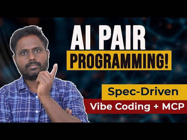 AI Pair Programming! | Spec-Driven | Vibe coding + MCP 🚀