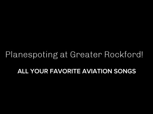 Planespoting at Greater Rockford (I RECOMMEND TS TO ALL AVGEEKS!)