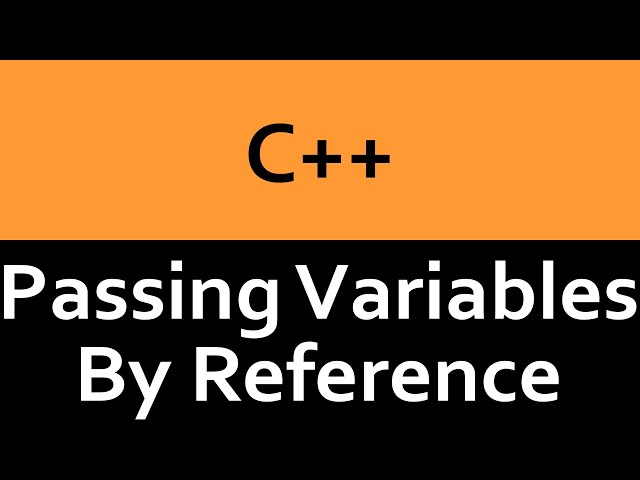 Passing Variables by Reference in C++