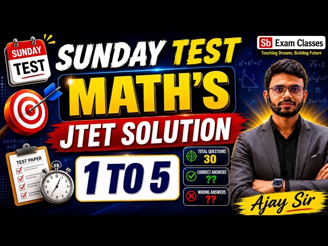 Jharkhand TET 2026 Math ll Sunday test questions solution (Class 1–5 JTET )  ll SB exam