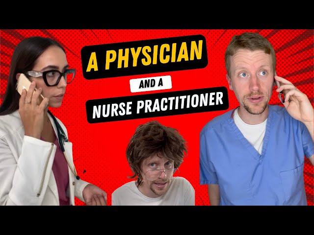 Physician vs Nurse Practitioner?