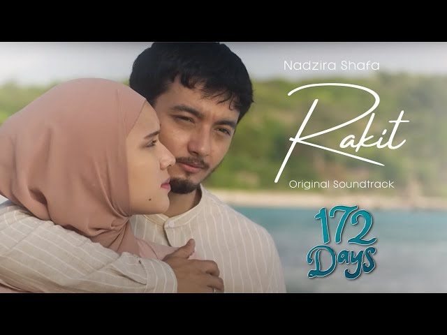 Nadzira Shafa - Rakit (OST 172 Days) | Official Music Video