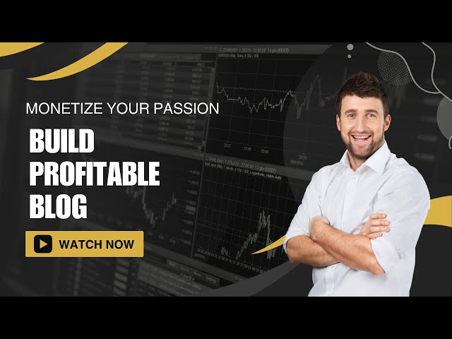 Monetize Your Passion |  Building a Profitable Blog with Proven Monetization Tips