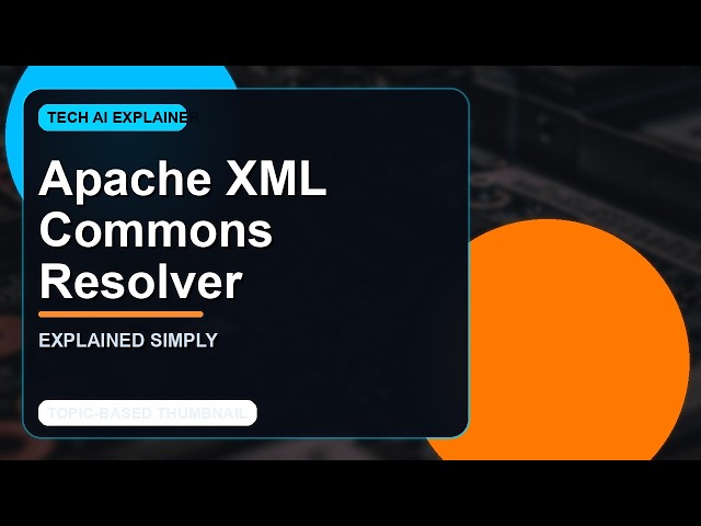 Apache XML Commons Resolver Explained: Everything You Need to Know 🚀