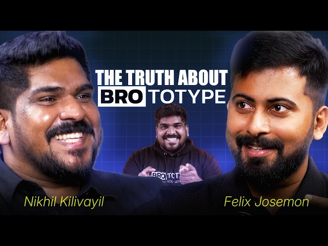 Brototype Malayalam The Truth That Nobody Tells You - Nikhil Kilivayil | Malayalam Podcast | #ep36