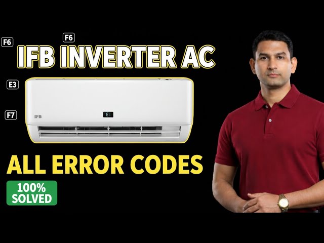 IFB Inverter AC All Error Codes  How to setting Solve Solution fix  Repairing Guide