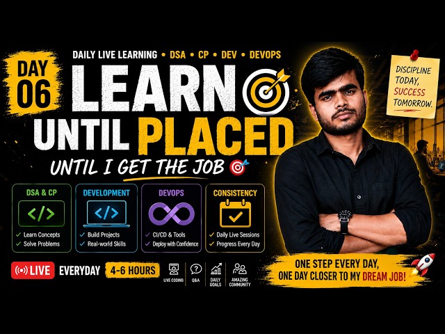 Day 6 🔥 | LEARN UNTIL PLACED 🎯 | Competitive Programming + Kubernetes | Daily LIVE Study