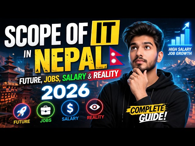 Scope of IT in Nepal 🇳🇵 | Future, Jobs, Salary & Reality (2026)