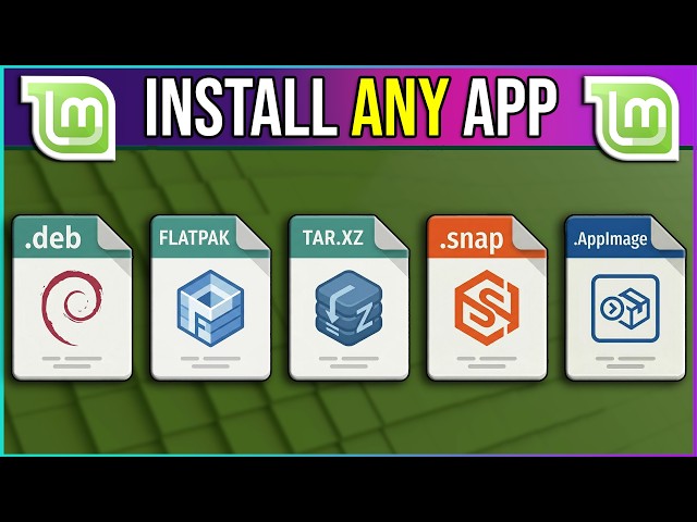 How to Install Software Outside Linux Mint Software Manager (DEB, Flatpak, Archive, Snap & AppImage)