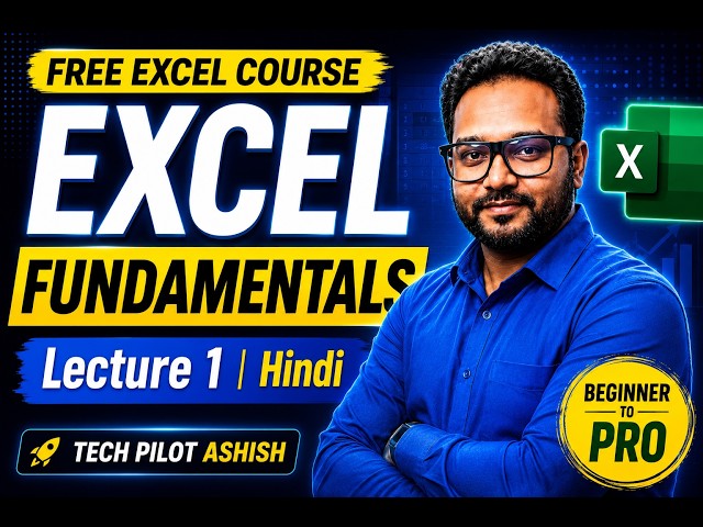 Excel Fundamentals for Beginners in Hindi | Complete Excel Tutorial 2026