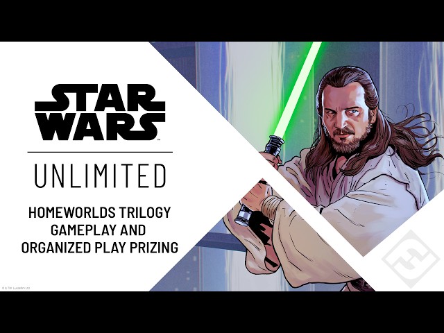 Star Wars: Unlimited – Homeworlds Trilogy Gameplay and Organized Play Prizing